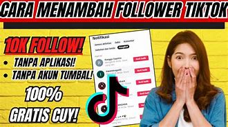 Cara Menambah Follower Tiktok Gratis Tanpa Aplikasi